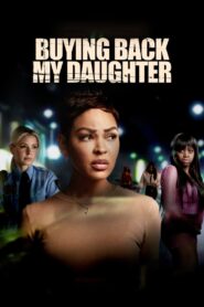 Buying Back My Daughter (2023) Hindi