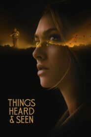 Things Heard & Seen (2021) Hindi Dubbed Netflix