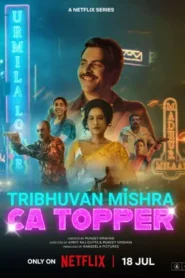 Tribhuvan Mishra CA Topper (2024) Hindi Season 1 Complete