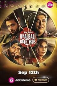 Khalbali Records (2024) Hindi Season 1 Complete