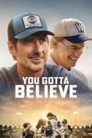 You Gotta Believe (2024) HQ Hindi Dubbed