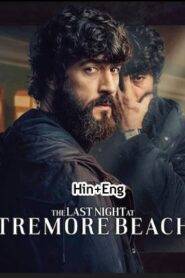 The Last Night at Tremore Beach (2024) Season 1 Complete Hindi