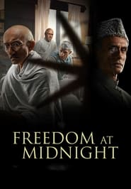 Freedom At Midnight (2024) Hindi Season 1 Complete